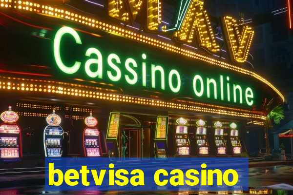 betvisa casino