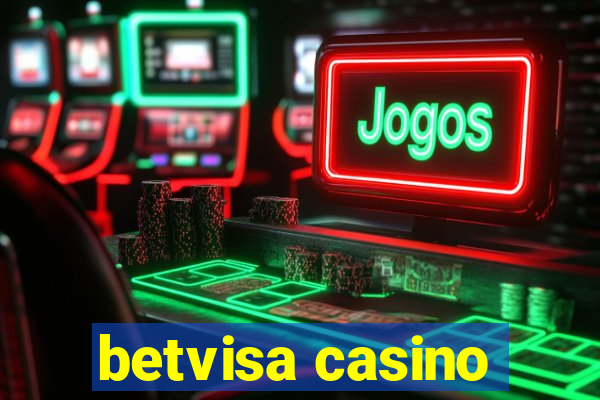 betvisa casino