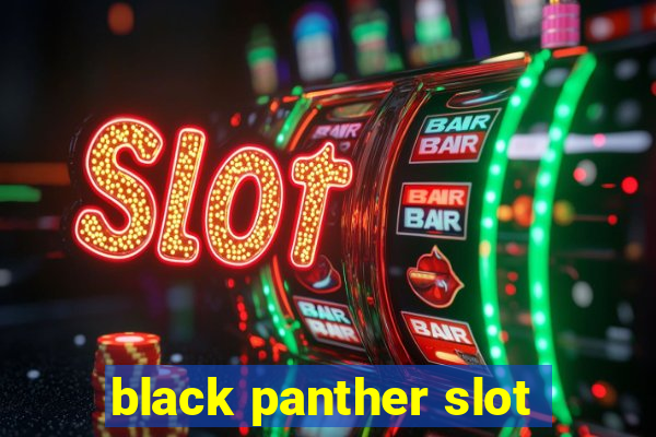 black panther slot