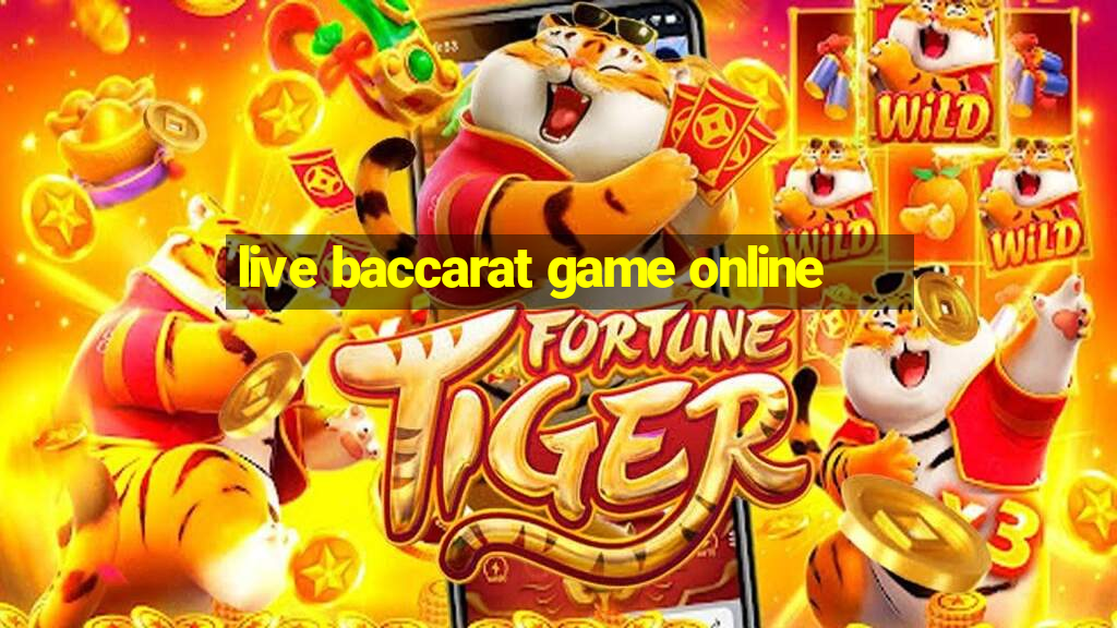 live baccarat game online