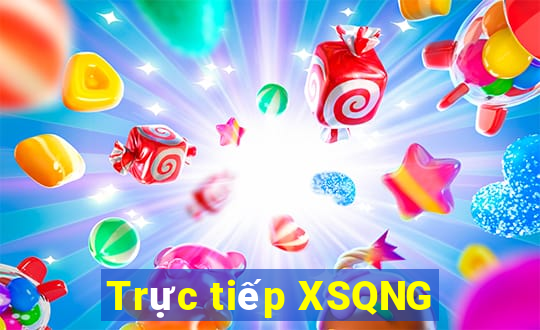 Trực tiếp XSQNG