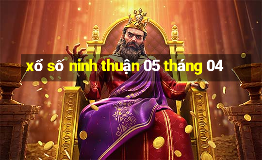 xổ số ninh thuận 05 tháng 04