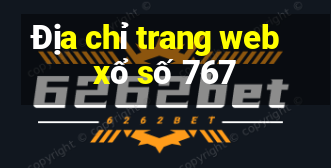 Địa chỉ trang web xổ số 767