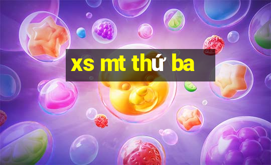 xs mt thứ ba