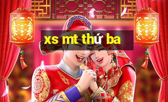 xs mt thứ ba