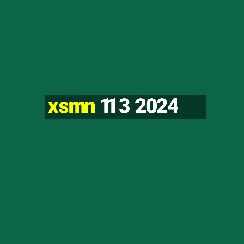 xsmn 11 3 2024