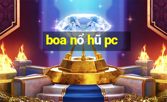 boa nổ hũ pc