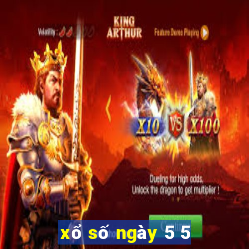 xổ số ngày 5 5