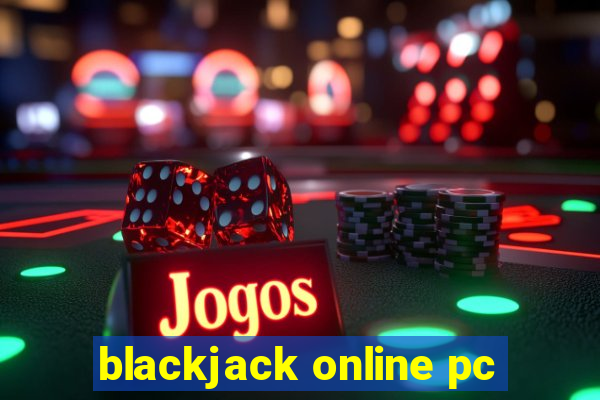 blackjack online pc