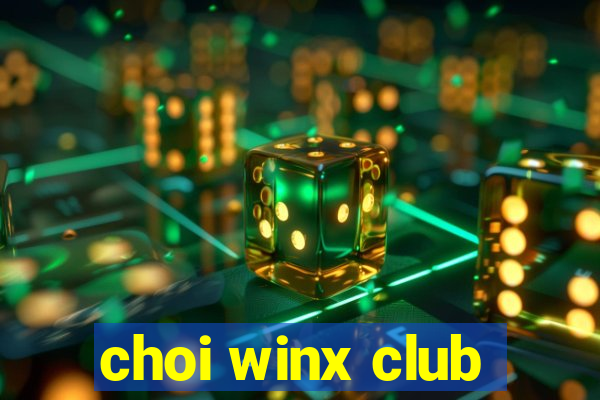 choi winx club