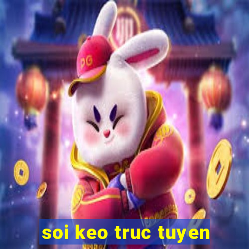 soi keo truc tuyen