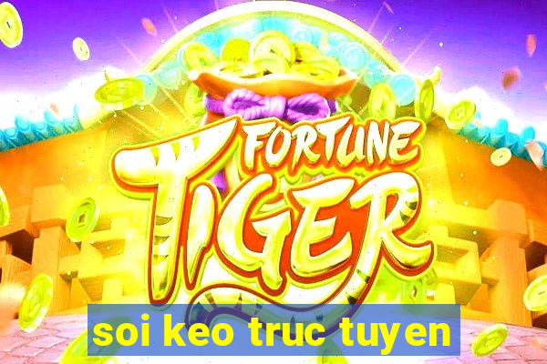 soi keo truc tuyen