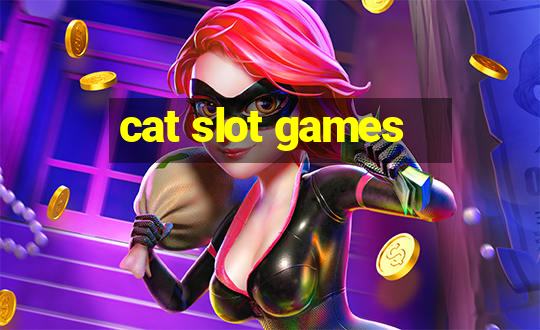 cat slot games