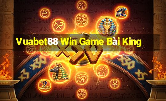 Vuabet88 Win Game Bài King