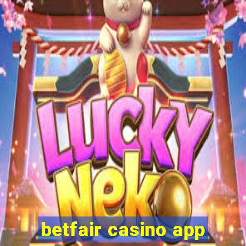 betfair casino app