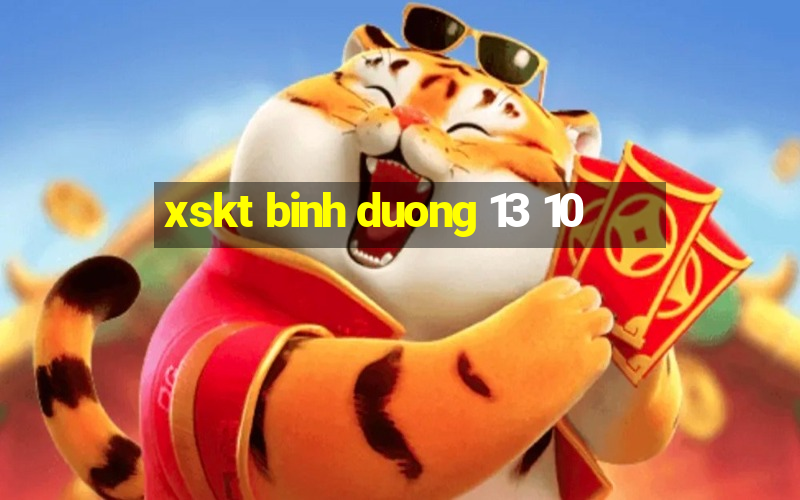 xskt binh duong 13 10