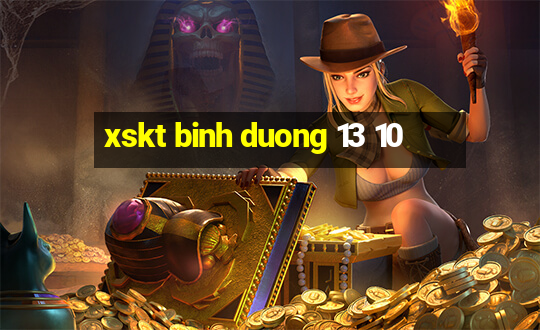 xskt binh duong 13 10