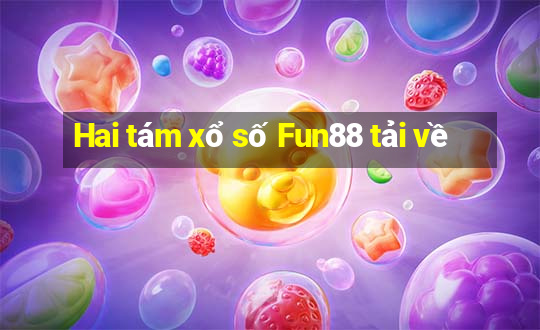 Hai tám xổ số Fun88 tải về