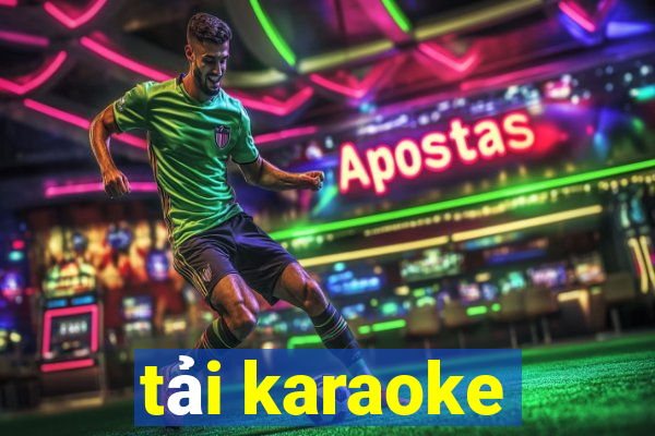 tải karaoke