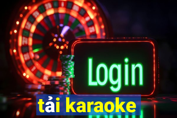 tải karaoke