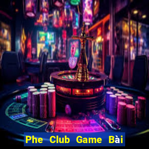 Phe Club Game Bài 3 Cây