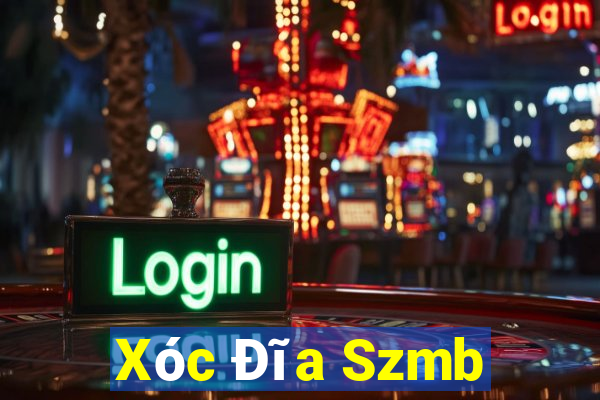 Xóc Đĩa Szmb