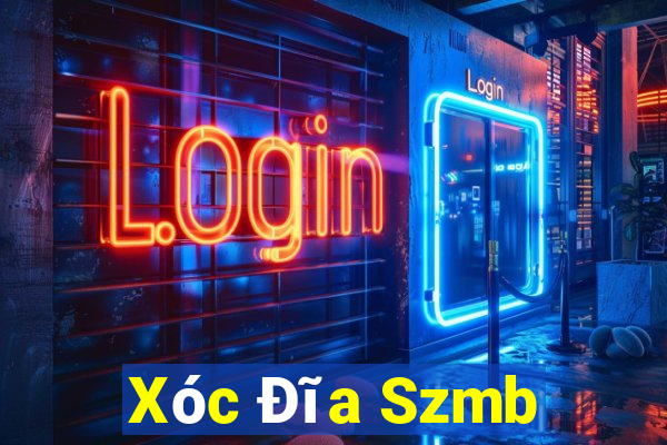 Xóc Đĩa Szmb