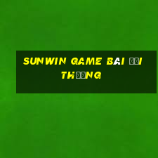 sunwin game bài đổi thưởng