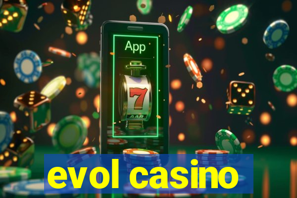 evol casino