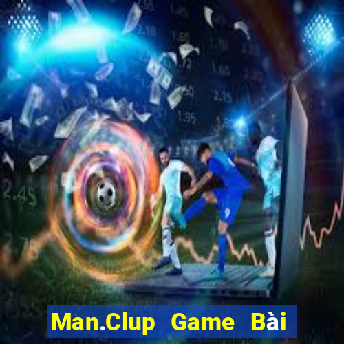 Man.Clup Game Bài B52 Đổi Thưởng 2021