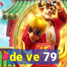 de ve 79