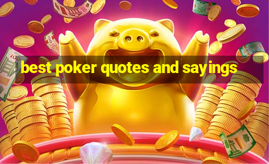 best poker quotes and sayings