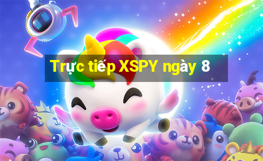 Trực tiếp XSPY ngày 8