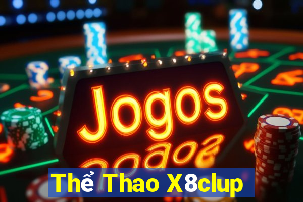 Thể Thao X8clup