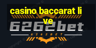 casino baccarat live