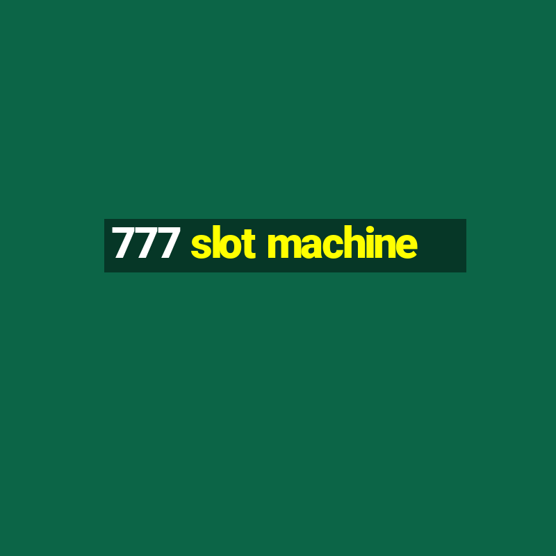 777 slot machine