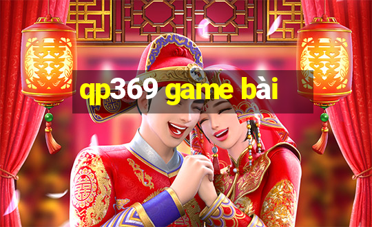 qp369 game bài