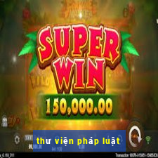 thư viện pháp luật