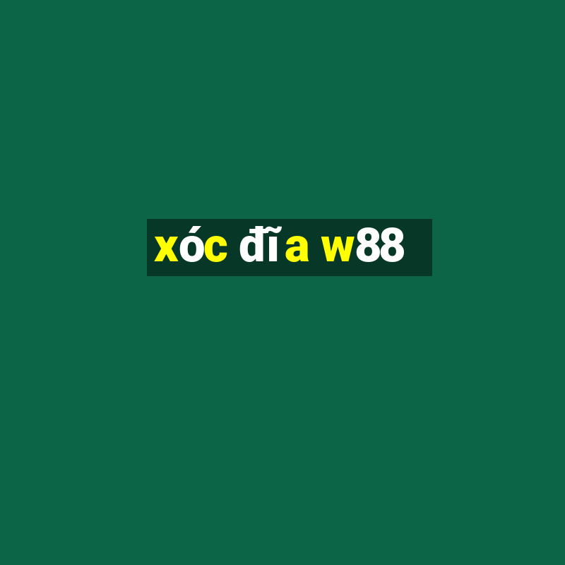 xóc đĩa w88