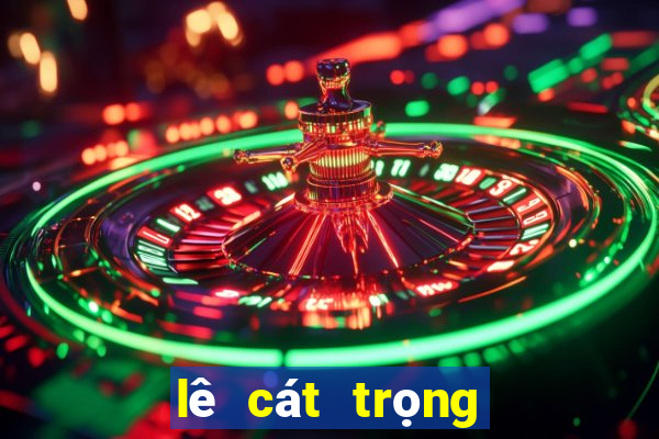 lê cát trọng lý live