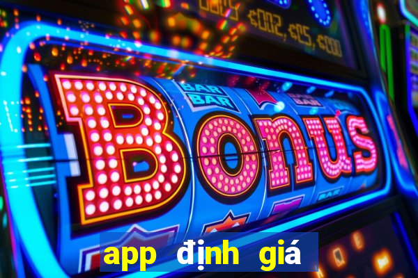 app định giá tiền seri đẹp