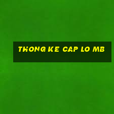 thong ke cap lo mb