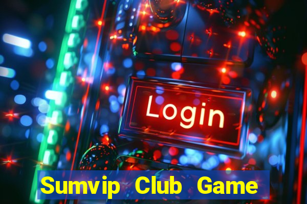 Sumvip Club Game Bài Big52