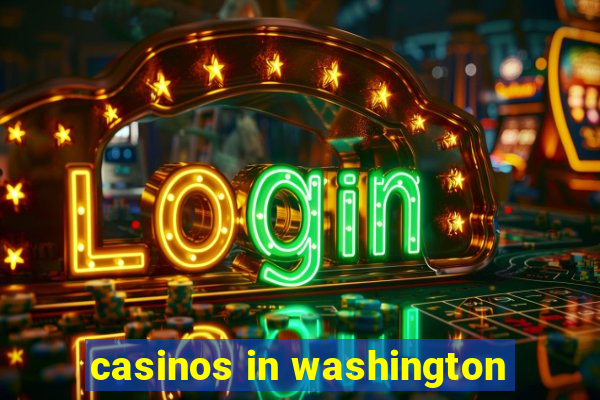 casinos in washington