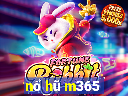 nổ hũ m365