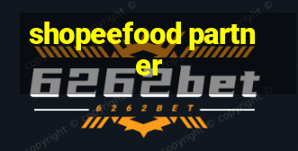 shopeefood partner