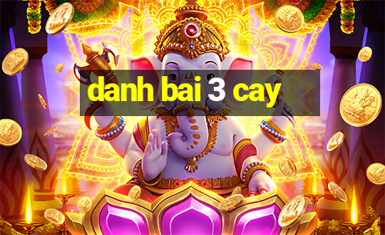 danh bai 3 cay