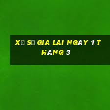 xổ số gia lai ngày 1 tháng 3