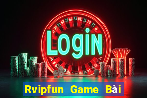 Rvipfun Game Bài Slot Đổi Thưởng