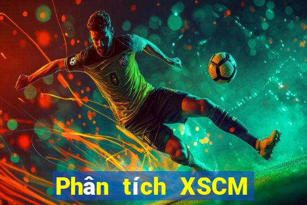 Phân tích XSCM thứ tư